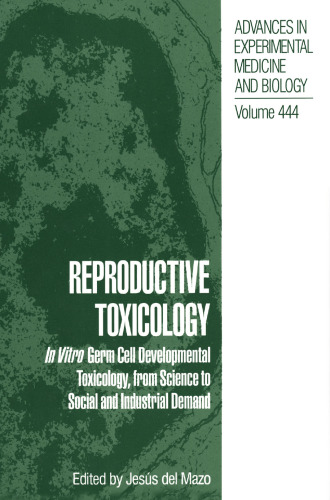 Reproductive Toxicology:  In Vitro Germ Cell Developmental Toxicology, from Science to Social and Industrial Demand