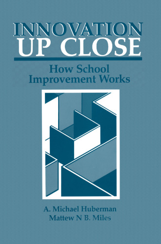 Innovation up Close: How School Improvement Works