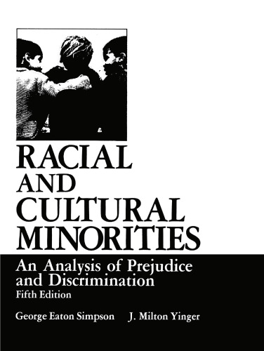 Racial and Cultural Minorities: An Analysis of Prejudice and Discrimination