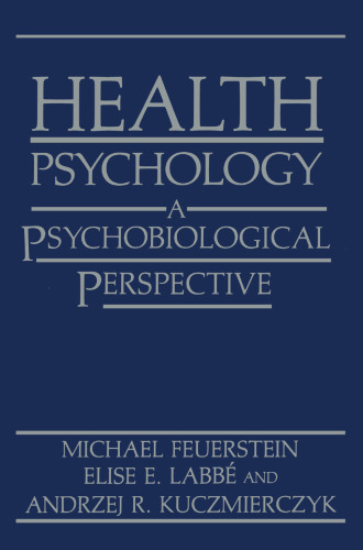 Health Psychology: A Psychobiological Perspective