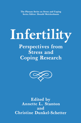 Infertility: Perspectives from Stress and Coping Research