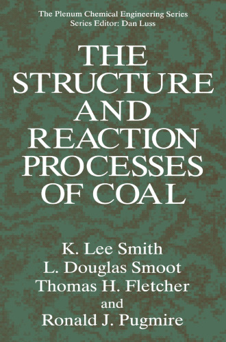 The Structure and Reaction Processes of Coal