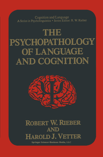 The Psychopathology of Language and Cognition