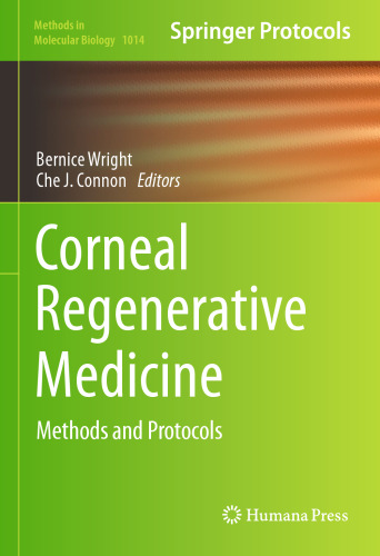 Corneal Regenerative Medicine: Methods and Protocols