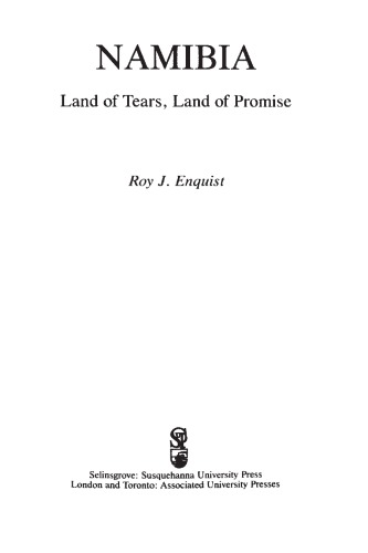 Namibia, land of tears, land of promise