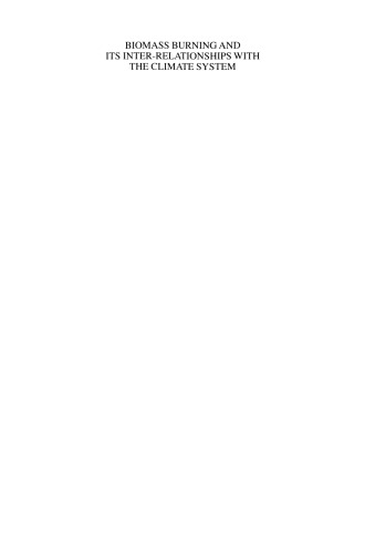 Biomass Burning and Its Inter-Relationships with the Climate System