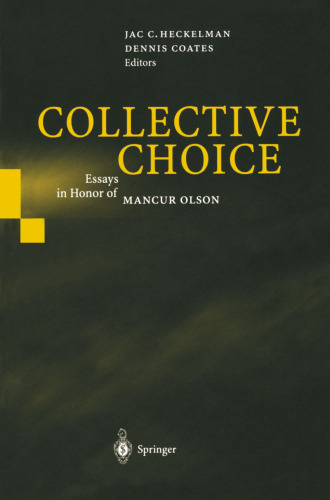 Collective Choice: Essays in Honor of Mancur Olson