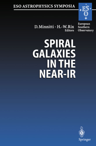 Spiral Galaxies in the Near-IR: Proceedings of the ESO/MPA Workshop Held at Garching, Germany, 7–9 June 1995