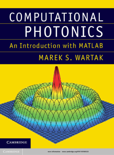 Computational Photonics: An Introduction with MATLAB