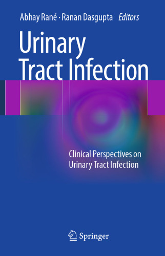 Urinary Tract Infection: Clinical Perspectives on Urinary Tract Infection