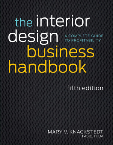 The Interior Design Business Handbook: A Complete Guide to Profitability