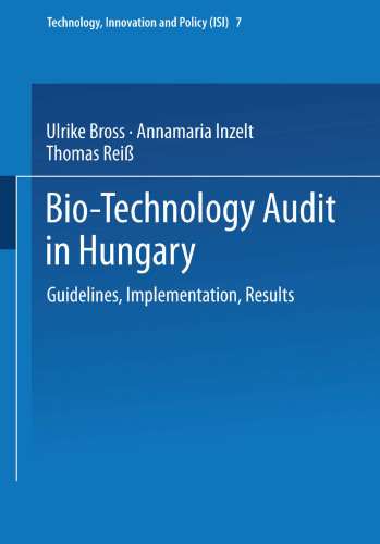 Bio-Technology Audit in Hungary: Guidelines, Implementation, Results