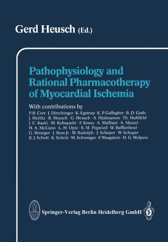 Pathophysiology and Rational Pharmacotherapy of Myocardial Ischemia