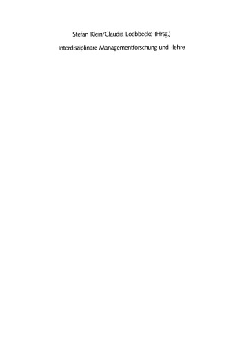 Interdisziplinäre Managementforschung und -lehre: Herausforderungen und Chancen