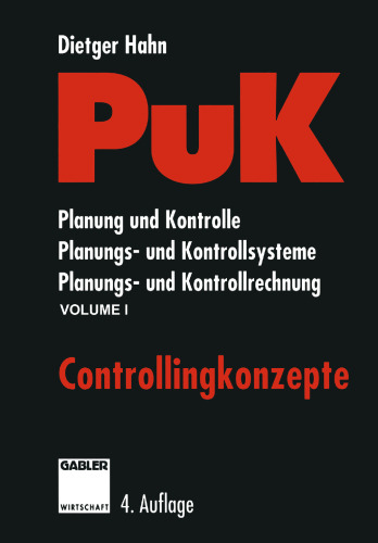 PuK: Planung und Kontrolle, Planungs- und Kontrollsysteme, Planungs- und Kontrollrechnung