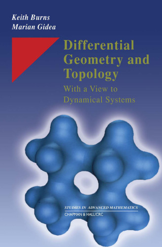Differential Geometry and Topology: With a View to Dynamical Systems
