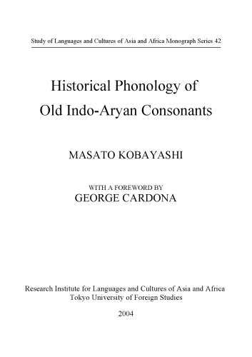 Historical Phonology of Old Indo-Aryan Consonants