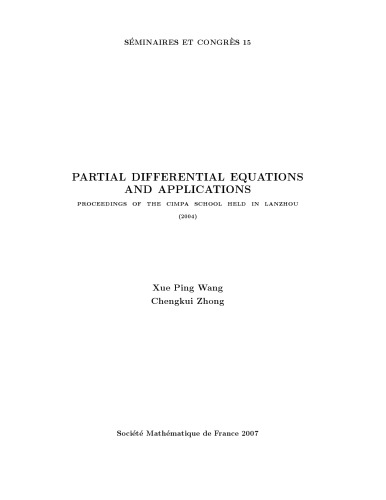Partial differential equations and applications : Proceeding of the Cimpa School held in Lanzhou (2004)