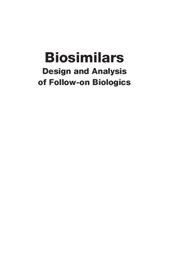 Biosimilars : design and analysis of follow-on biologics