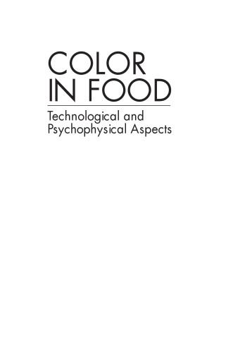 Color in food : technological and psychophysical aspects
