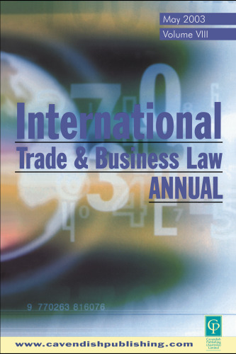 International trade & business law annual. Vol. 8