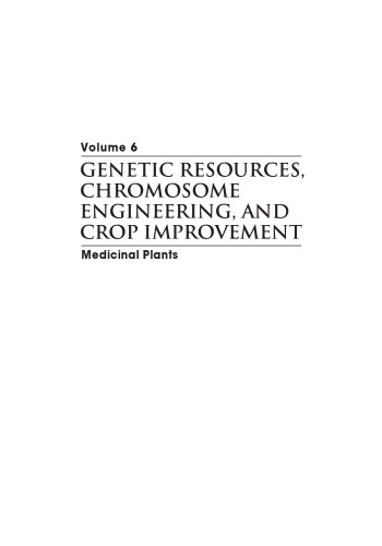 Genetic Resources, Chromosome Engineering, and Crop Improvement: Medicinal Plants, Volume 6