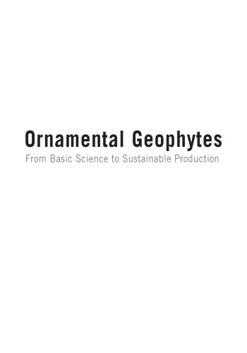 Ornamental geophytes : from basic science to sustainable production
