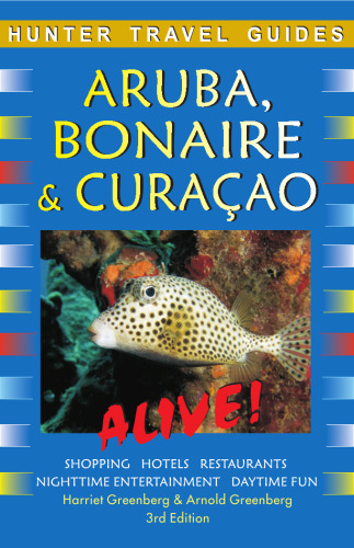 Hunter Travel Guide Aruba, Bonaire & Curacao Alive