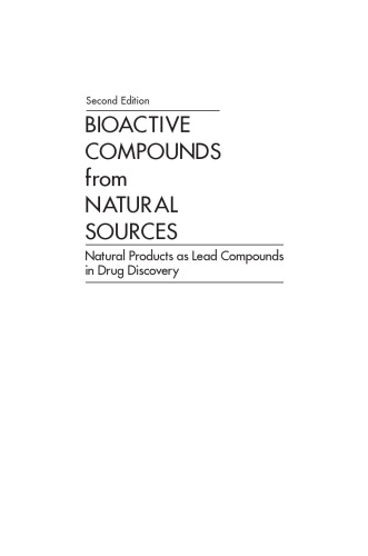Bioactive compounds from natural sources : natural products as lead compounds in drug discovery