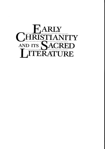 Early Christianity and Its Sacred Literature