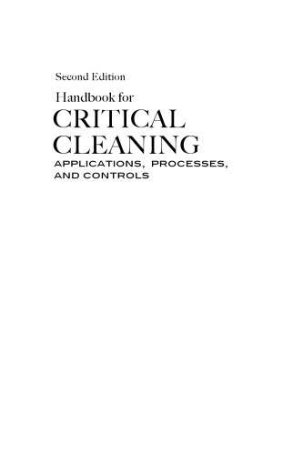 Handbook for Critical Cleaning: Applications, Processes, and Controls, Second Edition