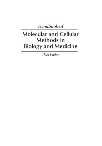 Handbook of Molecular and Cellular Methods in Biology and Medicine
