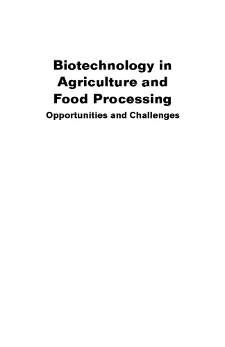 Biotechnology in Agriculture and Food Processing: Opportunities and Challenges