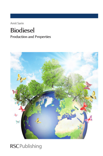 Biodiesel: Production and Properties