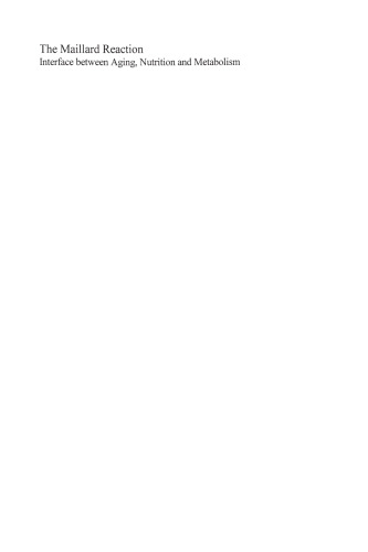 The Maillard Reaction: Interface between Aging:  Nutrition and Metabolism