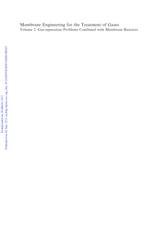 Membrane Engineering for the Treatment of Gases: Volume 2: Gas-separation Problems Combined with Membrane Reactors