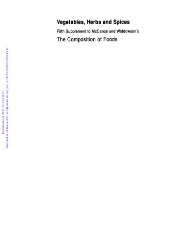 Vegetables, Herbs and Spices - Supplement to The Composition of Foods