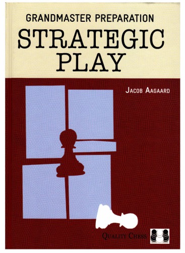 GrandMaster Preparation Strategic Play