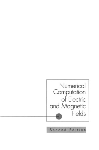 Numerical Computation of Electric and Magnetic Fields