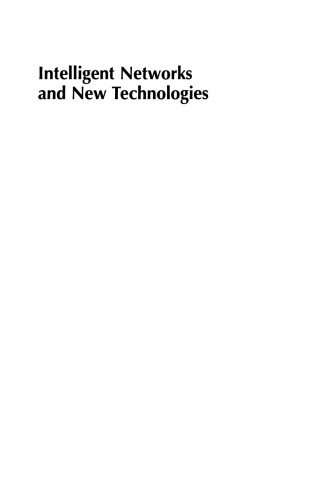 Intelligent Networks and Intelligence in Networks: IFIP TC6 WG6.7 International Conference on Intelligent Networks and Intelligence in Networks, 2–5 September 1997, Paris, France