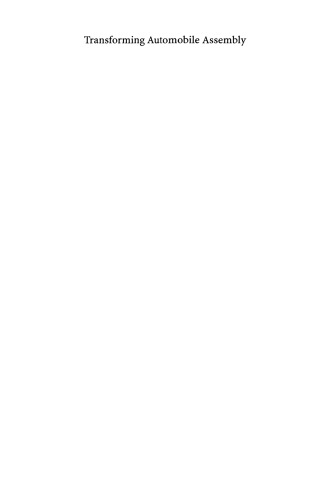 Transforming Automobile Assembly: Experience in Automation and Work Organization