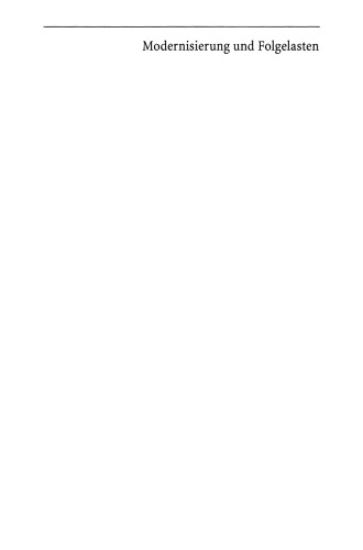 Modernisierung und Folgelasten: Trends kultureller und politischer Evolution