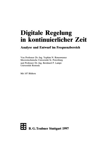 Digitale Regelung in kontinuierlicher Zeit: Analyse und Entwurf im Frequenzbereich