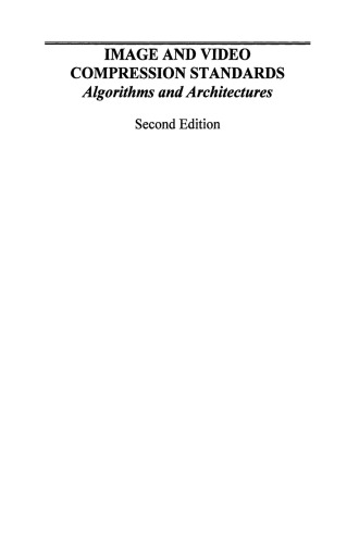 Image and Video Compression Standards: Algorithms and Architectures