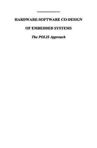 Hardware-Software Co-Design of Embedded Systems: The POLIS Approach