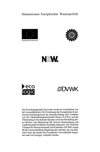 Dimensionen Europäischer Wasserpolitik: Band 2 Eurowater 2 Themenberichte