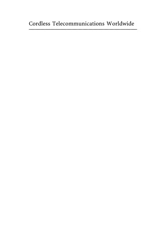 Cordless Telecommunications Worldwide: The Evolution of Unlicensed PCS