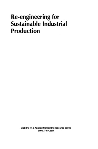 Re-engineering for Sustainable Industrial Production: Proceedings of the OE/IFIP/IEEE International Conference on Integrated and Sustainable Industrial Production Lisbon, Portugal, May 1997
