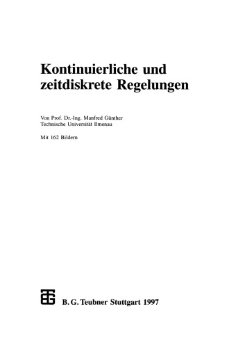 Kontinuierliche und zeitdiskrete Regelungen