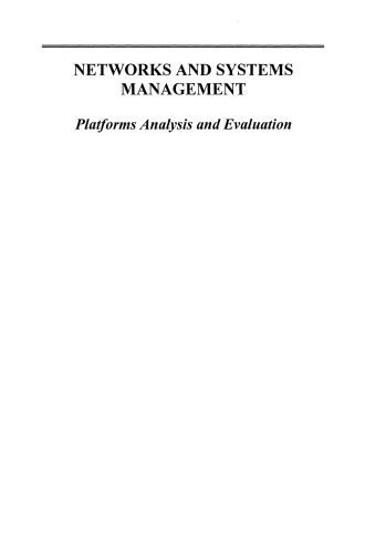 Networks and Systems Management: Platforms Analysis and Evaluation